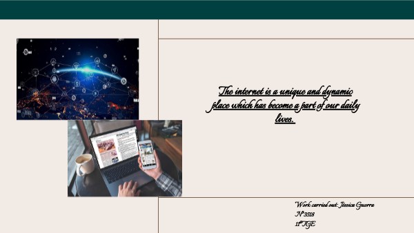 The internet is a unique and dynamic place which has become a part of ...