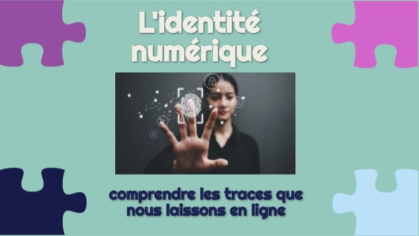 L'identité numérique | Genially