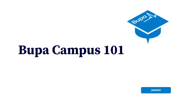 Bupa Campus 101 | Genially