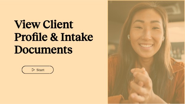View Client Profile & Intake Documents | Genially
