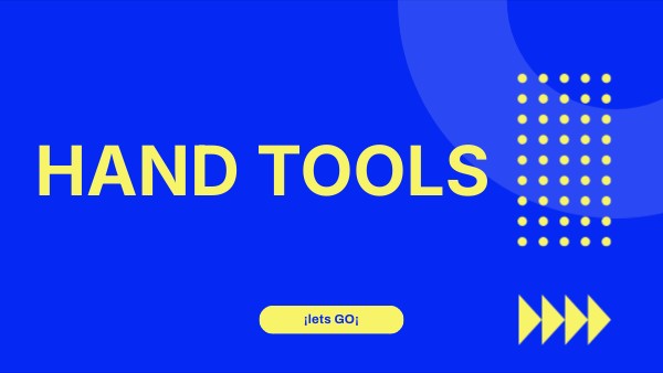 HAND TOOLS | Genially