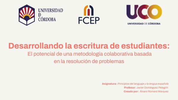 Desarrollando la escritura de estudiantes: | Genially
