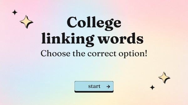 College linking words | Genially