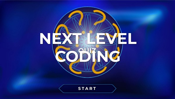 NEXT LEVEL CODING | Genially
