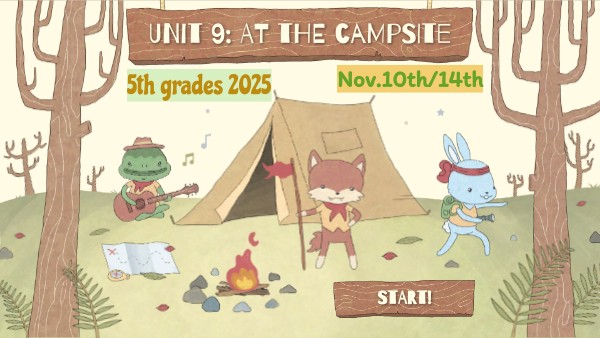 5th grade (Nov.10th/14th)unit 9: at the campsite | Genially