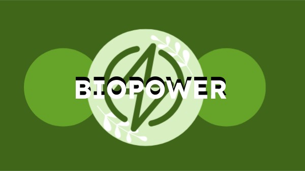 BIOPOWER | Genially