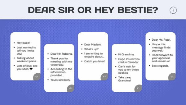 Dear Sir or Hey Bestie? | Genially