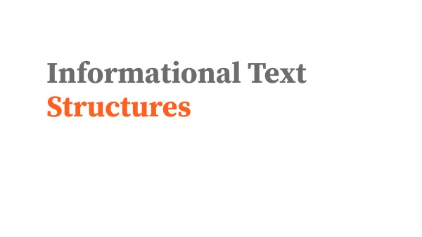 Informational Text Structures | Genially
