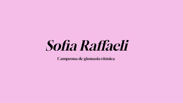 Sofia Raffaeli | Genially