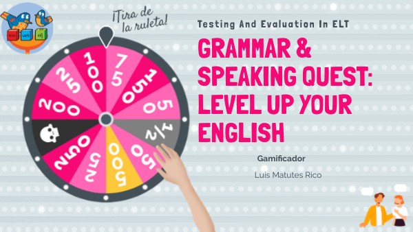 Grammar & Speaking Quest: Level Up Your English | Genially