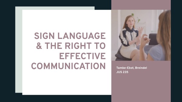 Sign language & the right to Effective Communication | Genially