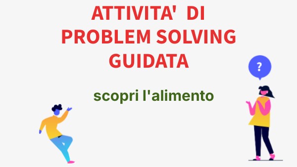 Etichetta: scopri l'alimento. Problem solving | Genially
