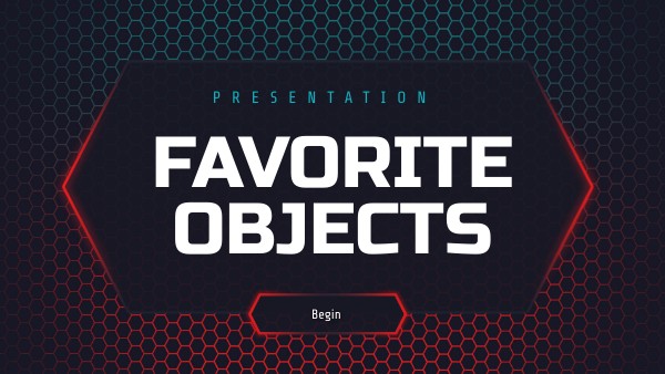 FAVORITE OBJECTS | Genially