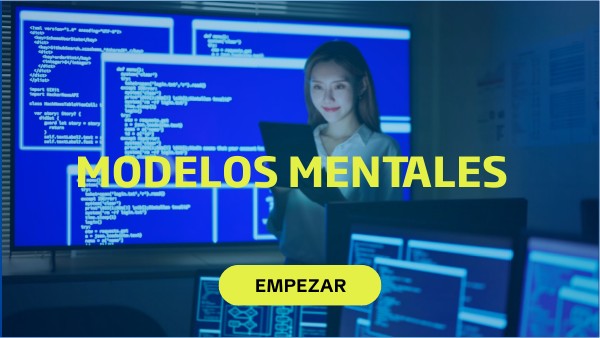 Tema 4: Modelos Mentales | Genially