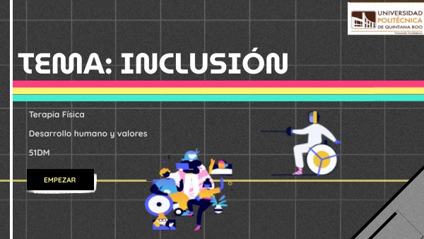 TEMA: INCLUSIÓN | Genially