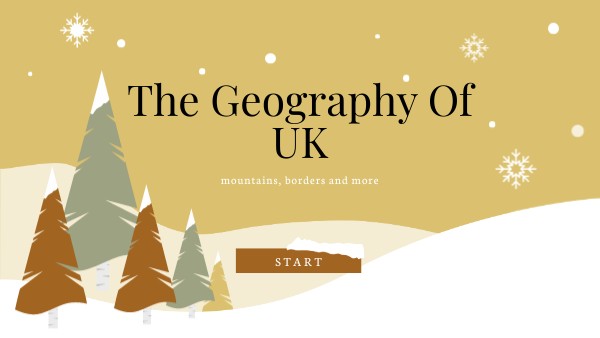 The Geography Of UK | Genially