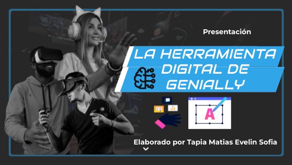 LA HERRAMIENTA DIGITAL DE GENIALLY | Genially