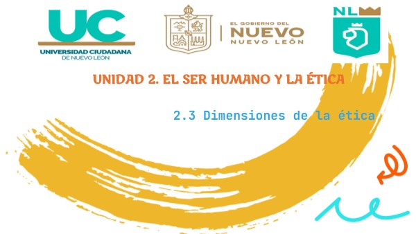Unidad 2. el ser humano y la ética | Genially
