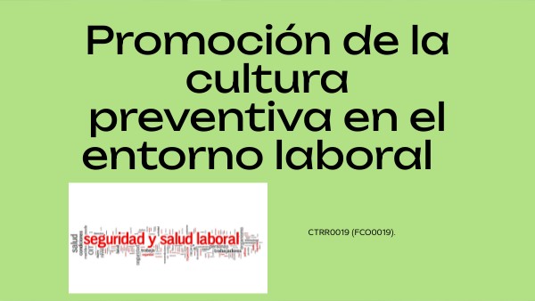 Promoción de la Cultura Preventiva en el Entorno Laboral | Genially