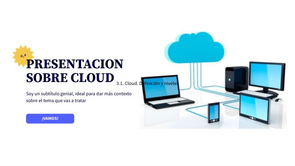 PRESENTACION SOBRE CLOUD | Genially