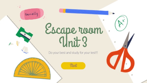 Escape room Unit 3 | Genially