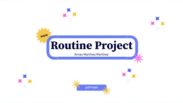 Routine Project | Genially