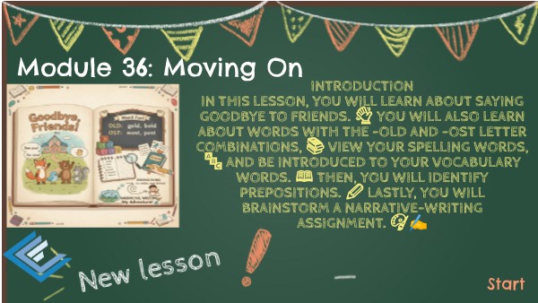 Module 36: Moving On | Genially