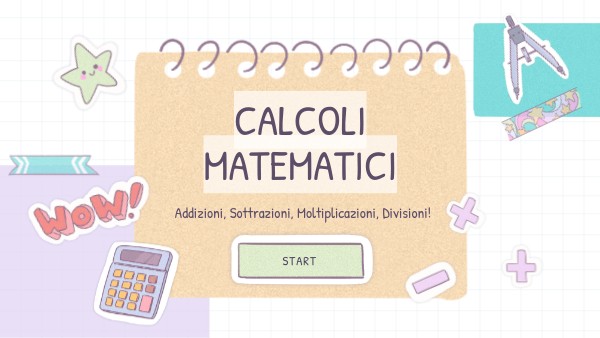 CALCOLI MATEMATICI | Genially