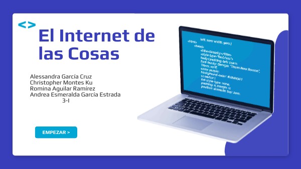El Internet de las Cosas | Genially