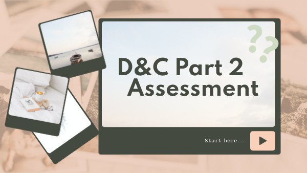 D&C Part 2 Adapted Assessment | Genially