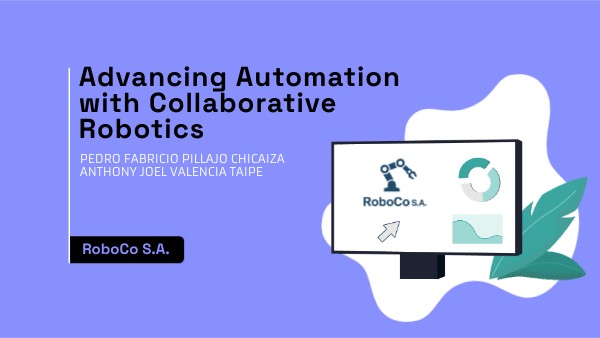 Advancing Automation with Collaborative Robotics | Genially