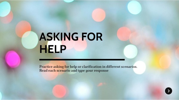 (6.01) Asking for Help | Genially