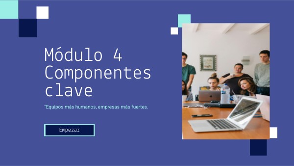 evaluación y componentes Módulo 4 | Genially