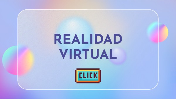 realidad virtual | Genially