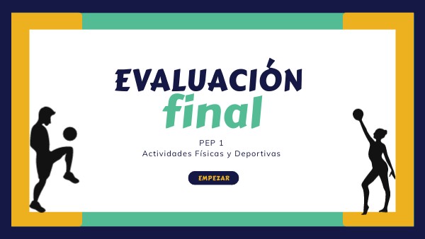 EVALUACIÓN FINAL PEP 1 | Genially