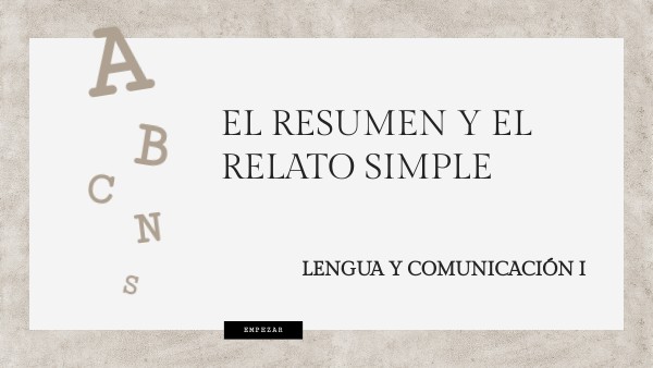 El resumen y el relato simple | Genially