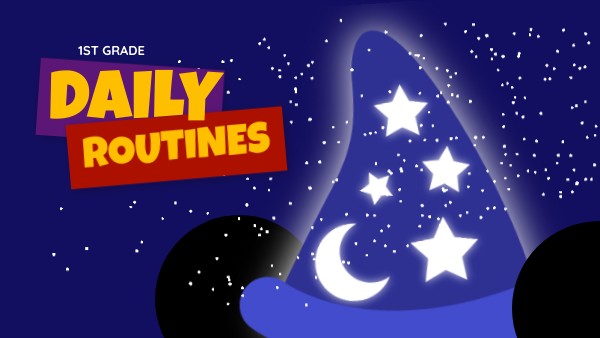 Unit 3- 1ST GRADE DAILY ROUTINES | Genially