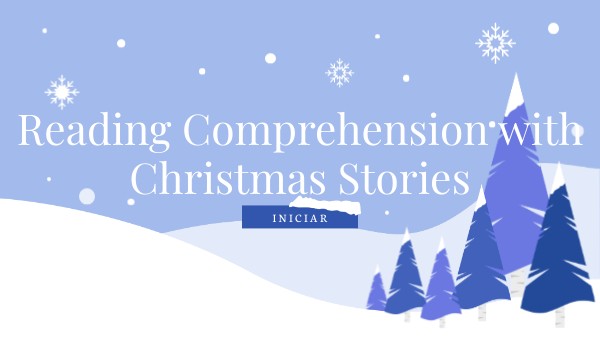 Reading Comprehension 2 | Genially