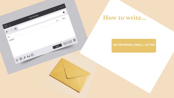 How to write... AN INFORMAL EMAIL | Genially
