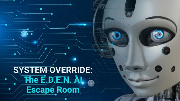 SYSTEM OVERRIDE: The E.D.E.N. AI Escape Room | Genially