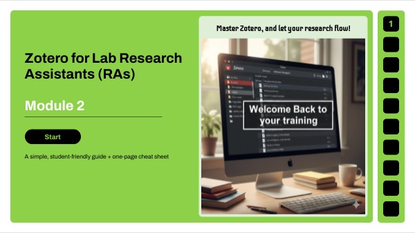 Zotero for Lab Research Assistants (RAs) Module 2 | Genially