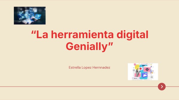 “La herramienta digital Genially” | Genially