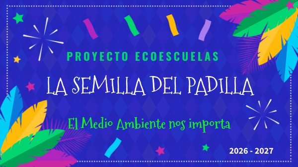 LA SEMILLA DEL PADILLA | Genially