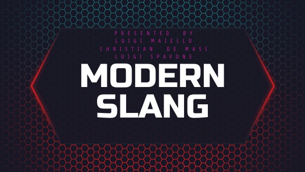MODERN SLANG | Genially