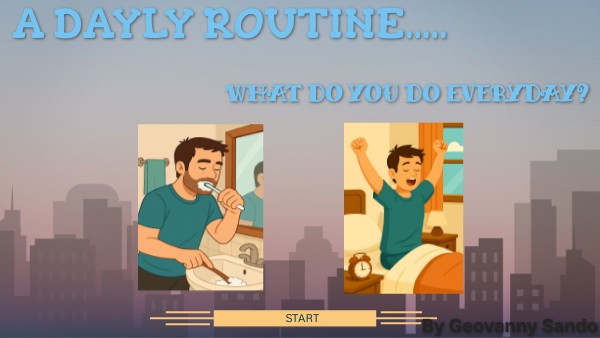 A DAYLY ROUTINE.....