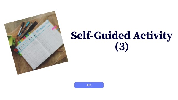 Self-Guided Activity: | Genially
