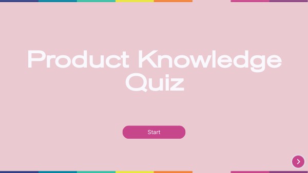 Product Knowledge Quiz | Genially