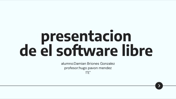 presentacion de el software libre | Genially