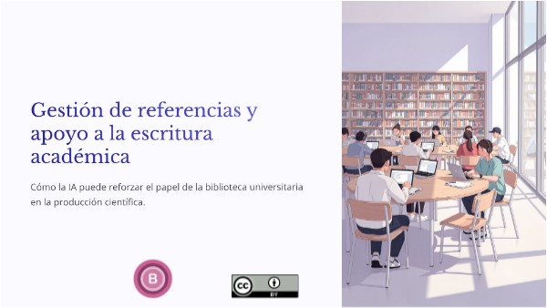 Gestión de referencias y apoyo a la escritura académica | Genially