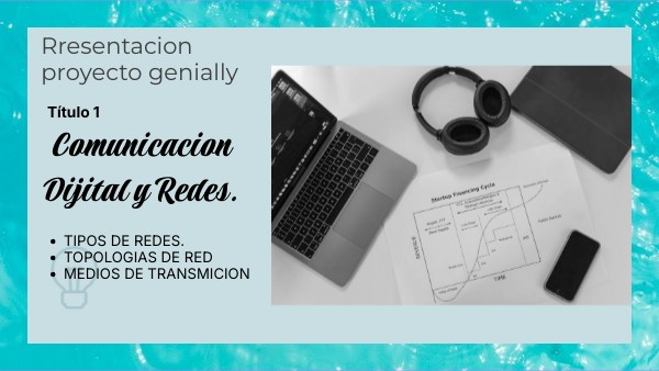 Comunicacion Dijital y Redes. | Genially